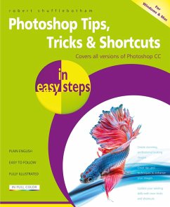 Photoshop Tips, Tricks & Shortcuts in easy steps (eBook, ePUB) - Shufflebotham, Robert