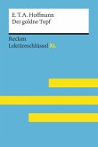 Der goldne Topf von E.T.A. Hoffmann: Reclam Lektüreschlüssel XL (eBook, ePUB)