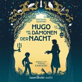 Hugo und die Dämonen der Nacht (Ungekürzte Lesung) (MP3-Download) Hugo und die Dämonen der Nacht (Ungekürzte Lesung) (MP3-Download)