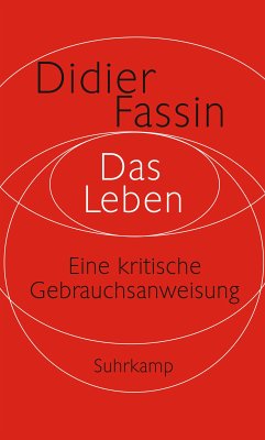 Das Leben (eBook, ePUB) - Fassin, Didier