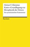 Kants "Grundlegung zur Metaphysik der Sitten" (eBook, ePUB)