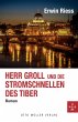 Herr Groll und die Stromschnellen des... - Bild 1