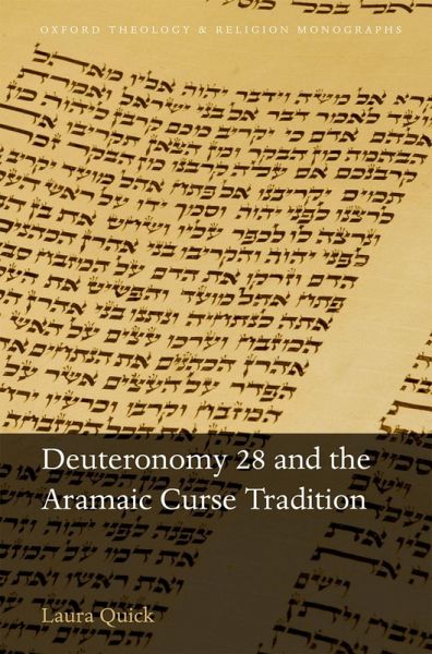 Deuteronomy 28 and the Aramaic Curse Tradition (eBook, ePUB) Deuteronomy 28 and the Aramaic Curse Tradition (eBook, ePUB)