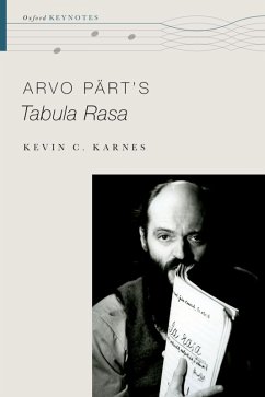 Arvo Pärt's Tabula Rasa (eBook, ePUB) - Karnes, Kevin C.