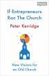 If Entrepreneurs Ran the Church (eBook,... - Bild 1