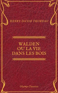 Cover Walden ou La Vie dans les bois (Olymp Classics) (eBook, ePUB)