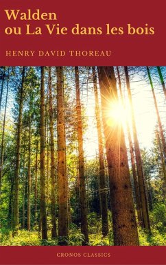 Walden ou La Vie dans les bois (Best Navigation, Active TOC)(Cronos Classics) (eBook, ePUB) - Thoreau, Henry David; Classics), Cronos