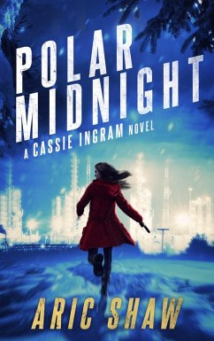 Polar Midnight (Cassie Ingram, #1) (eBook, ePUB) - Shaw, Aric