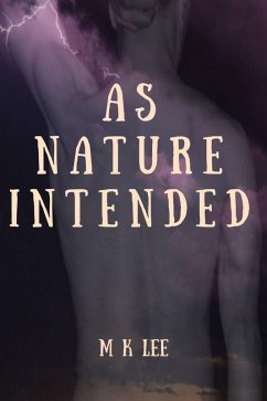 As Nature Intended (eBook, ePUB) - Lee, M K