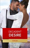 Decadent Desire (eBook, ePUB)
