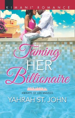 Taming Her Billionaire (Knights of Los Angeles, Book 2) (eBook, ePUB) - St. John, Yahrah