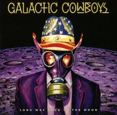 Long Way Back To The Moon - Galactic Cowboys