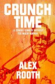 Crunch Time - A Zombie Comedy Without Too Much Horror (eBook, ePUB)