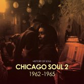 Chicago Soul Volume Two (1962-1965) Chicago Soul Volume Two (1962-1965)
