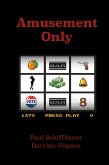 Amusement Only (eBook, ePUB) Amusement Only (eBook, ePUB)