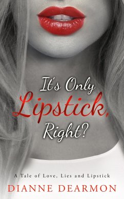 Cover It's Only Lipstick, Right? (eBook, ePUB)