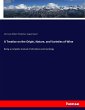 A Treatise on the Origin, Nature, and... - Bild 1