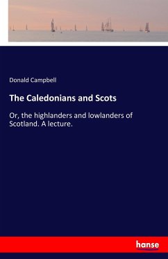The Caledonians and Scots