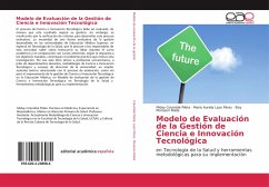 Modelo de Evaluación de la Gestión de Ciencia e Innovación Tecnológica
