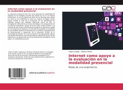Internet como apoyo a la evaluación en la modalidad presencial - Castillo, Yajaira;Welsh, Gilberto