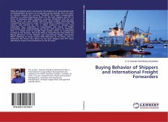 Buying Behavior of Shippers and International Freight Forwarders - Ariyadasa, U. K Osanda Chiranthana