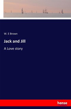 Jack and Jill - Brown, W. E