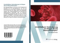 Unmittelbare Veränderung im Körper durch Manualtherapie?