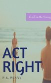 Act Right (Thespians) (eBook, ePUB)