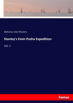 Stanley's Emin Pasha Expedition - Wauters, Alphonse Jules