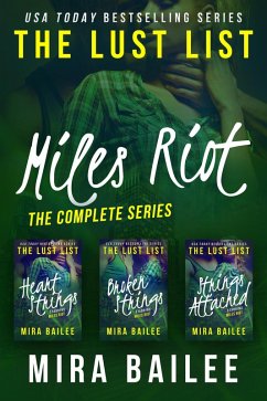 Miles Riot: The Complete Series (The Lust List: Miles Riot) (eBook, ePUB) - Bailee, Mira; Raines, Nova