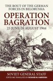 Operation Bagration, 23 June-29 August 1944 (eBook, ePUB)