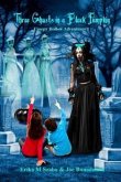 Three Ghosts in a Black Pumpkin (eBook, ePUB)