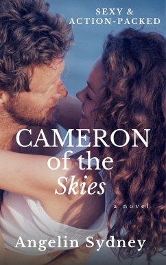 Cameron of the Skies (The Cameron Series, #2) (eBook, ePUB) - Sydney, Angelin