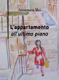 L'appartamento all'ultimo piano (eBook, ePUB)