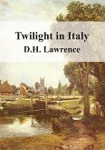 Twilight in Italy (eBook, PDF)