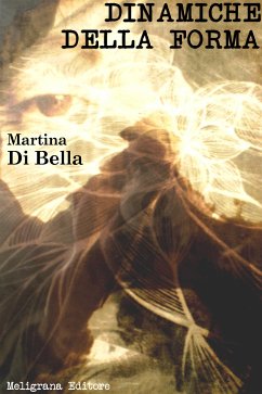 Dinamiche della forma (eBook, ePUB) - Di Bella, Martina