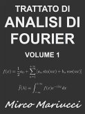 Trattato di Analisi di Fourier Volume 1 (eBook, PDF)