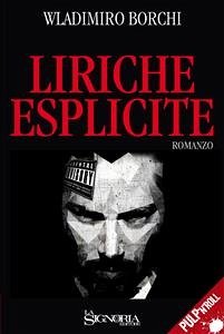 Liriche esplicite (eBook, ePUB) - Borchi, Wladimiro