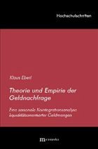 Theorie und Empirie der Geldnachfrage - Eberl, Klaus