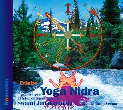Erlebe Yoga Nidra - Angeleitete Tiefenentspannung (Remaster) - Janakananda Saraswati, Swami