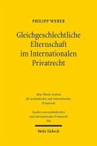 Gleichgeschlechtliche Elternschaft im Internationalen Privatrecht