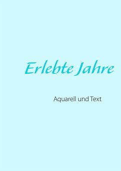 Erlebte Jahre