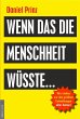 Wenn das die Menschheit wüsste... - Bild 1