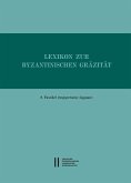 Lexikon zur byzantinischen Gräzität besonders des 9.-12. Jahrhundets / Lexikon zur byzantinischen Gräzität, Faszikel 8 (eBook, PDF)