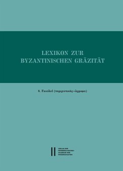 Lexikon zur byzantinischen Gräzität besonders des 9.-12. Jahrhundets / Lexikon zur byzantinischen Gräzität, Faszikel 8 (eBook, PDF)