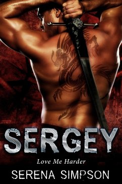 Sergey (Love Me Harder, #3) (eBook, ePUB) - Simpson, Serena