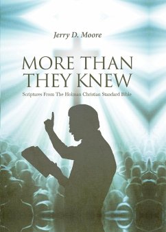 More Than They Knew - Moore, Jerry D