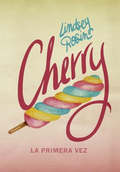 Cherry. La primera vez - Rosin, Lindsey