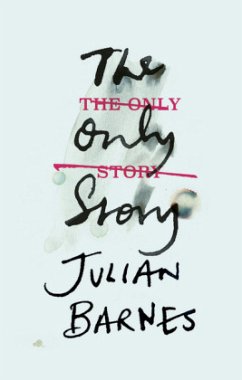 The Only Story - Barnes, Julian