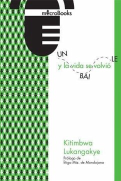 Y la vida se volvió un baile - Lukangakye, Kitimbwa